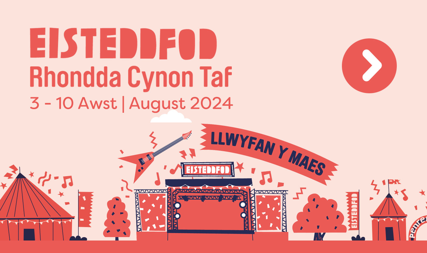 Eisteddfod 2024, Rhondda Cynon Taf